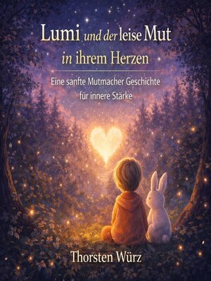 cover image of Lumi und der leise Mut in ihrem Herzen